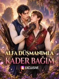 ALFA DÜŞMANIMLA KADER BAĞIM