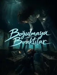Boğulmaya Bıraktılar