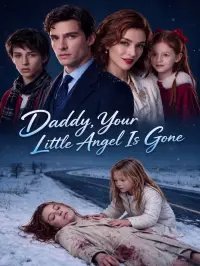 Daddy, Your Little Angel Is Gone