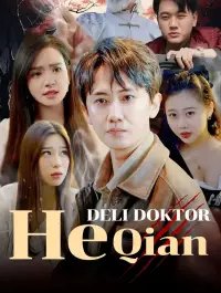 Deli Doktor He Qian