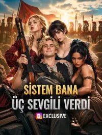 SİSTEM BANA ÜÇ SEVGİLİ VERDİ