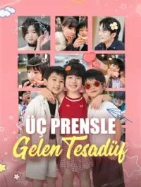 Üç Prensle Gelen Tesadüf