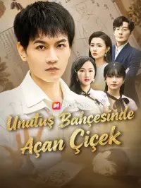 Unutuş Bahçesinde Açan Çiçek