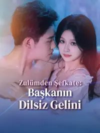 Zulümden Şefkate: Başkanın Dilsiz Gelini